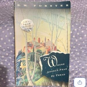 Where Angels Fear to Tread by E. M. Forster
